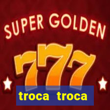 troca troca cruzeiro sp